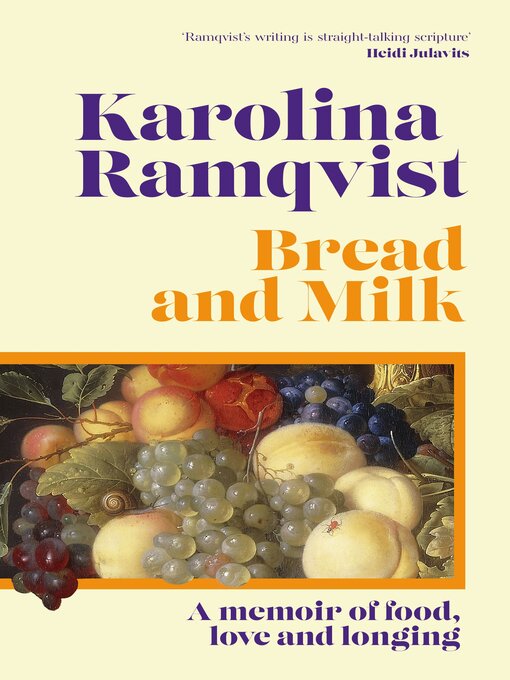 Title details for Bread and Milk by Karolina Ramqvist - Wait list